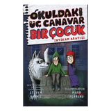 Parola Yayınları Okuldaki Üç Canavar Bir Çocuk : Intikam Arayışı - Ocak 2023