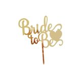 Parti dolabı Gold Altın Sarısı Bride To Be Ayna Pleksi, Bekarlığa Veda Partisi Pasta Süsü