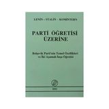 Parti Öğretisi Üzerine - Ismail Yarkin