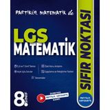 Partikül Matematik ile 8. Sınıf LGS Matematik Sıfır Noktası Öğrenme Rehberi
