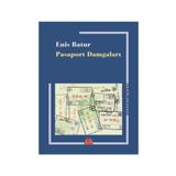 Pasaport Damgaları - Enis Batur