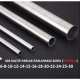 Paslanmaz Boru 304 Krom Parlak Boru 6-8-10-12-14-16-18-20-25-30