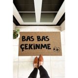 Paspas Yap Bas Bas Çekinme Yazılı Kapı Önü Paspası 40x60 cm
