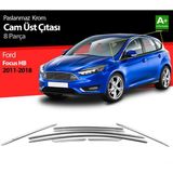 paspasgarajı Paspasgaraji Ford Focus 3 Hb Krom Cam Üst Çıtası 8 Prç 2011-2018