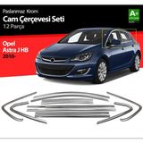 paspasgarajı Paspasgaraji Opel Astra J Hb Krom Cam Çerçeve Seti 12 Prç 2010-2015 (