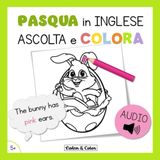 Pasqua in Inglese: Ascolta e Colora: Libro di Attività Bilingue con Audio per Bambini dai 5 anni | Vocabolario e Comprensione Orale