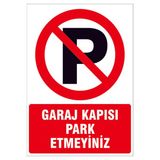 Passpano Garaj Kapısı Parketmeyiniz Kendinden Yapışkanlı Sticker Uyarı Levhası 17,5X25 cm
