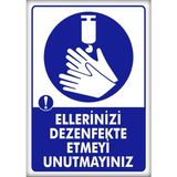 Passpano Uyarı ve Yönlendirme Levhaları " Ellerinizi Dezenfekte Ediniz" 25X35CM Dekota Levha