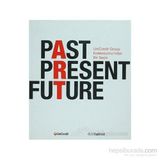 PAST PRESENT FUTURE - KOLEKTIF