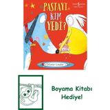 Pastayı Kim Yedi? + Boyama Kitabı