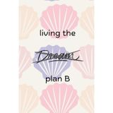 Pastel colours with shell pattern and quote - 'living the dream, plan B' 6x9", 120 page, lined paperback notebook - funny
