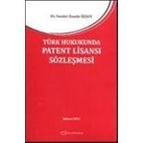 PATENT HAKKININ KORUNMASINA VE PATENT HAKKINA İLİŞKİN SÖZLEŞMELERE UYGULANACAK HUKUK (CILTLI) - BAHADIR ERDEM