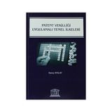 Patent Vekilliği Uygulamalı Temel İlkeleri - Barış Atalay