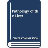 Pathology of the Liver
