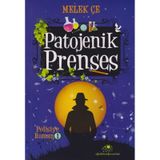 Patojenik Prenses - Melek Çe