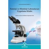 Patoloji ve Histoloji Laboratuvarı Uygulama Kitabı - Tayfun Ceylan