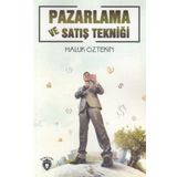 Pazarlama Ve Satış Tekniği - Haluk Öztekin