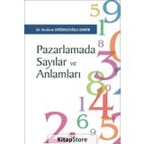 Pazarlamada Sayılar ve Anlamları - Kıvılcım Döğerlioğlu Demir