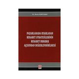 Pazarlamada Uygulanan Rekabet Stratejilerinin Rekabet Hukuku Açısından Değerlendirilmesi - Nevin Kortunay
