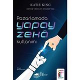 Pazarlamada Yapay Zeka Kullanımı - Kate Ling