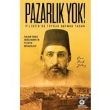 Pazarlık Yok! - Filistin’de Toprak Satmak Yasak - Ömer Faruk Yılmaz