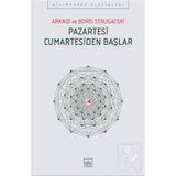 Pazartesi Cumartesiden Başlar - Arkadi Ştrugatski Boris Strugatski