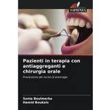 Pazienti in terapia con antiaggreganti e chirurgia orale