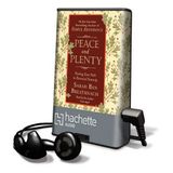 Peace and Plenty: Finding Your Path to Financial Serenity [With Earbuds] (Playaway Adult Nonfiction)