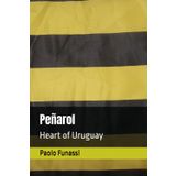 Peñarol: Heart of Uruguay