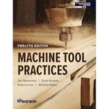 Pearson Machine Tool Practices 12th Edition | CNC ve Manual İşleme, GD & T, Frezeleme, Çıta, Katkı Üretimi ve Makine Mühendisliği için Atölye Uygulamaları