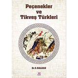 Peçenekler ve Tikveş Türkleri - Sami Balkan