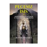 Peçesiz Isis 1 - Helena Petrouna Blavatsky