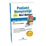 Pediatri Hemşireliği Akıl Notları - Prof. Dr. Hicran Çavuşoğlu