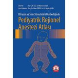 Pediyatrik Rejionel Anestezi Atlası - Ankara Nobel Tıp Kitabevi