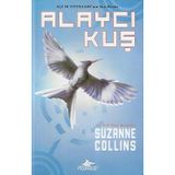 Pegasus Yayınları Açlık Oyunları 3 - Alaycı Kuş - Suzanne Collins