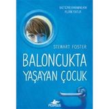 Pegasus Yayınları Baloncukta Yaşayan Çocuk - Bazı Süper Kahramanların Pelerini Yoktur