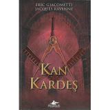 Pegasus Yayınları Kan Kardeş - Eric Giacometti Jacques Ravenne