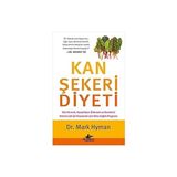 Pegasus Yayınları Kan Şekeri Diyeti: Kilo Vermek, Hastalıkların Önüne Geçmek ve Daha Iyi Hissetmek Için Ultra Sağlıklı Bir Program