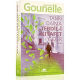 Pegasus Yayınları Laurent Gounelle'in Tanrı Daima Tebdil-i Kıyafet Gezer Romanı 448 Sayfa Türkçe Yayın
