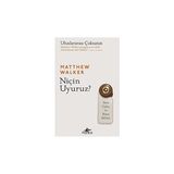 Pegasus Yayınları Niçin Uyuruz?: Yeni Uyku ve Rüya Bilimi + Türk Mitolojisinin Kısa Tarihi + Kaderin Kodu