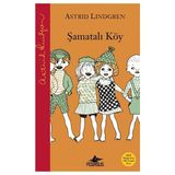 Pegasus Yayınları Şamatalı Köy (Ciltli) Astrid Lindgren Masal & Öykü 104 Sayfa Türkçe Çocuk Kitabı