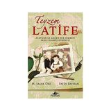 Pegasus Yayınları Teyzem Latife: Atatürk'le Geçen Bir Ömrün Saklı Kalmış Hikayesi + Gavur Mümin - Gazi Paşa’nın Casusu + Sakallı Celal - Hayır