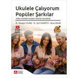 Pegem Akademi Yayıncılık Ukulele Çalıyorum Popüler Şarkılar Video Destekli Popüler Şarkıla
