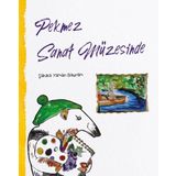 Pekmez Sanat Müzesinde - Şahika Yaman Bayram