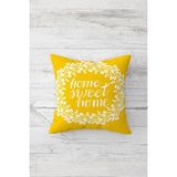 Pelangi Sarı Home Sweet Home Çift Tarafı Baskılı Gizli Fermuarlı Yastık Kılıfı Kırlent Koltuk Yastık Kılıfı - 45 x 45 cm