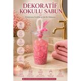 Pembe Dekoratif Kokulu Sabun Bardak Aranjmanı Ortam Kokulandırıcı Şık Tasarım Banyo Ofis Salon Dekor