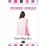 Pembe Hırka - Sebahat Mayda Yavuz