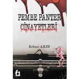 Pembe Panter Cinayetleri - Erkan Aksu