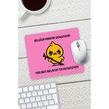Pembe Renk Belalı Civciv Bilgisayarıma Dokunma Baskılı Mouse Pad 23x19cm Fare Altlığı Kaydırmaz Taba TYC6C646BC71FF7300