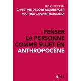 Penser la personne comme sujet en anthropocène